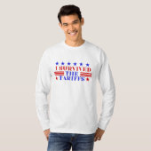ICH ÜBERLEBTE DIE ZÖLLE T-Shirt (Vorne ganz)