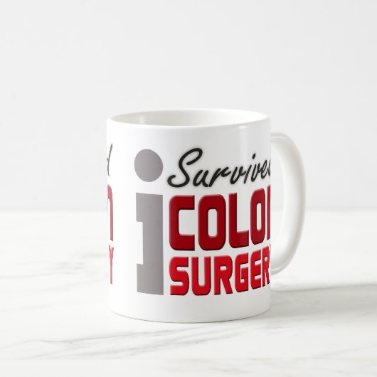 Ich überlebte Doppelpunkt-Operations-Tasse Kaffeetasse (VorderseiteRechts)