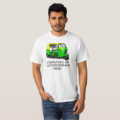 ICH ÜBERLEBTE EIN AUTORICKSHAW FAHRt-shirt T-Shirt (Vorne ganz)