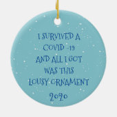 Ich überlebte ein Covid Cornoavirus 2020 Keramik Ornament (Hinten)