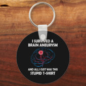Ich überlebte ein Gehirnaneurysma und alles, was i Schlüsselanhänger (Vorderseite)