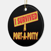 ICH ÜBERLEBTE EIN PORTA-A-POTTY KERAMIKORNAMENT (Links)