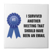 Ich überlebte eine andere Sitzung, die a gewesen Fliese (Vorderseite)