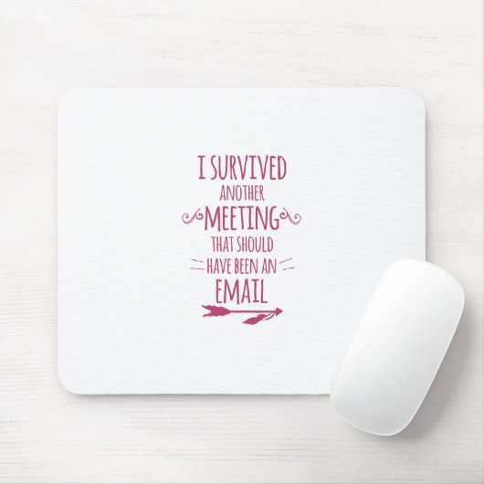 Ich überlebte eine andere Sitzung Mousepad (Mit Mouse)