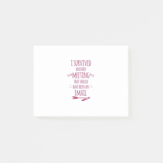 Ich überlebte eine andere Sitzung Post-it Klebezettel (Vorderseite)