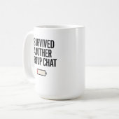 Ich überlebte eine andere Tasse für Chat (Vorderseite Links)