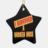 ICH ÜBERLEBTE EINE BROKENNOSE KERAMIK ORNAMENT (Links)