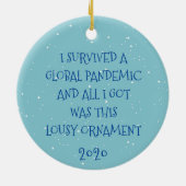Ich überlebte eine globale Pandemie 2020 Keramik Ornament (Hinten)