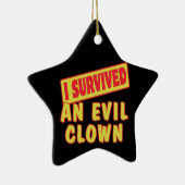 ICH ÜBERLEBTE EINEN BEWUSSTSEIN KERAMIKORNAMENT (Rechts)