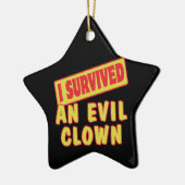 ICH ÜBERLEBTE EINEN BEWUSSTSEIN KERAMIKORNAMENT (Links)