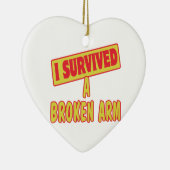 ICH ÜBERLEBTE EINEN BROKEN ARM KERAMIK ORNAMENT (Rechts)