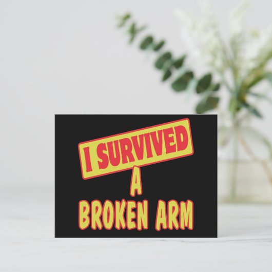ICH ÜBERLEBTE EINEN BROKEN ARM POSTKARTE (Stehend Vorderseite)