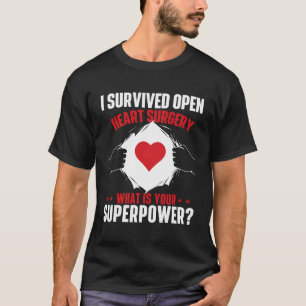Ich überlebte einen Herzinfarkt in der Operation S T-Shirt