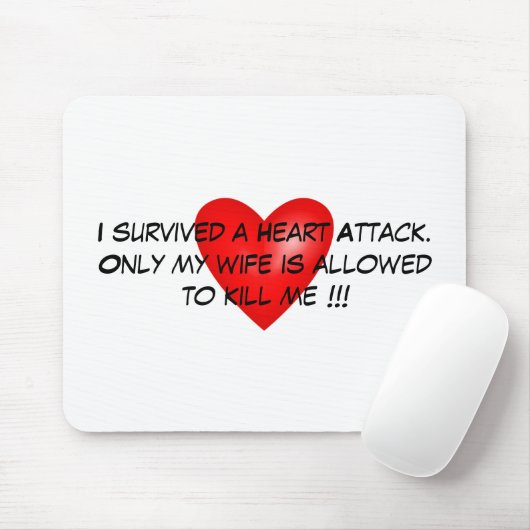 Ich überlebte einen Herzinfarkt Mousepad (Mit Mouse)