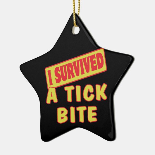 ICH ÜBERLEBTE EINEN TICKPLATZ KERAMIK ORNAMENT (Links)