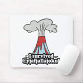 Ich überlebte Eyjafjallajokul Vulkan Mousepad (Mit Mouse)