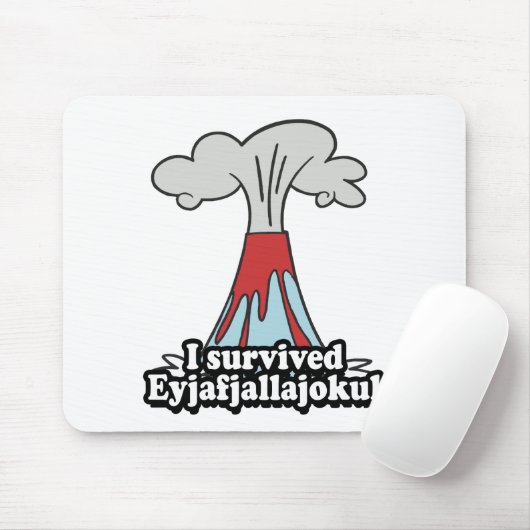 Ich überlebte Eyjafjallajokul Vulkan Mousepad (Mit Mouse)