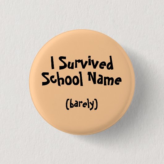 Ich überlebte genannte School Button (Vorderseite)