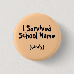 Ich überlebte genannte School Button