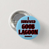 Ich überlebte Goob Lagoon Button (Vorne & Hinten)