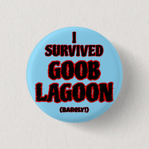 Ich überlebte Goob Lagoon Button