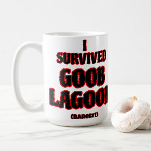 Ich überlebte Goob Lagoon Kaffeetasse