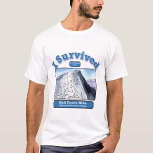 Ich überlebte Halfdome-Wanderung, Yosemite T-Shirt