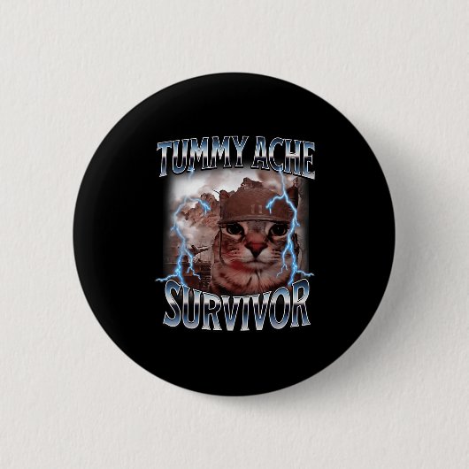 Ich überlebte heute Tummy Ache Survivor Funny Cat  Button (Vorderseite)