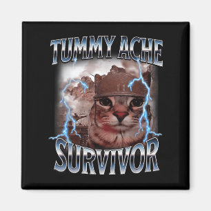 Ich überlebte heute Tummy Ache Survivor Funny Cat Magnet
