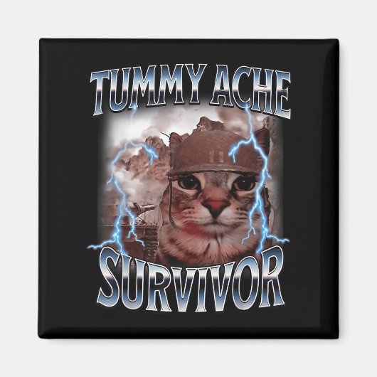 Ich überlebte heute Tummy Ache Survivor Funny Cat Magnet (Vorne)