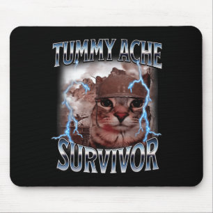 Ich überlebte heute Tummy Ache Survivor Funny Cat  Mousepad