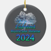 Ich überlebte Hurrikan Helene 2024 v2 Keramik Ornament (Hinten)