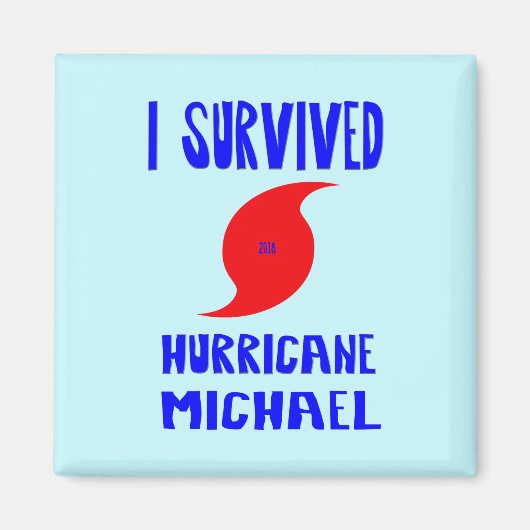 Ich überlebte Hurrikan Michael Magnet (Vorne)