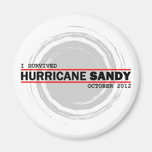 Ich überlebte Hurrikan Sandy Magnet (Vorne)