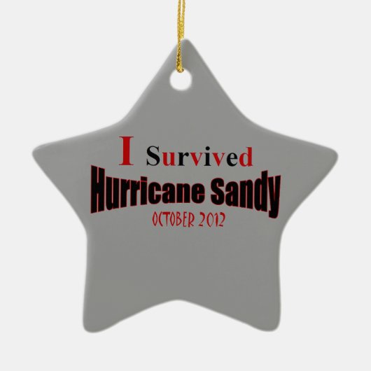 Ich überlebte Hurrikan-Sandy-Stern-Verzierung Keramik Ornament (Vorne)