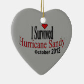 Ich überlebte Hurrikan-Sandy-Verzierung Keramik Ornament (Rechts)