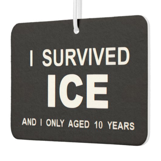 Ich überlebte ICE Autolufterfrischer (Links)