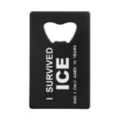 Ich überlebte ICE Geldbeutel Flaschenöffner (Vorderseite)