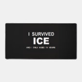 Ich überlebte ICE Schreibtischunterlage (Vorderseite)