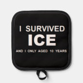 Ich überlebte ICE  Topflappen (Vorderseite)