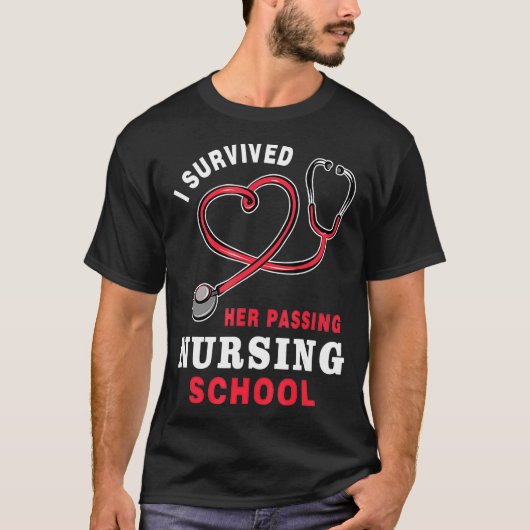 Ich überlebte ihre Passende Krankenschule Funny Gr T-Shirt (Vorderseite)