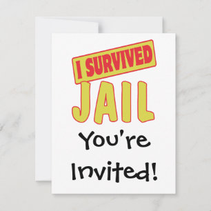 ICH ÜBERLEBTE JAIL EINLADUNG