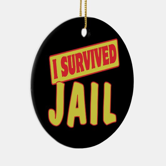 ICH ÜBERLEBTE JAIL KERAMIK ORNAMENT (Rechts)