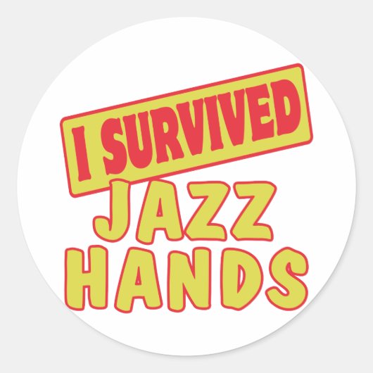 ICH ÜBERLEBTE JAZZ HANDS RUNDER AUFKLEBER (Vorderseite)