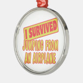 ICH ÜBERLEBTE JUMPING VON EINEM FLUGZEUG SILBERNES ORNAMENT (Links)