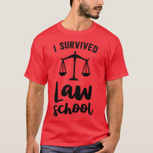 Ich überlebte Jura School Graduation Party Geschen T-Shirt