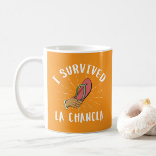 Ich überlebte La Chancla Funny Mexican Mother Joke Kaffeetasse