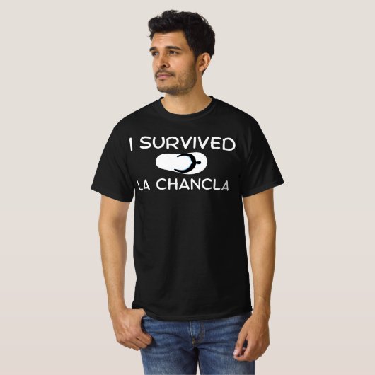 Ich überlebte La Chancla, Funny T-Shirt mexikanisc (Vorne ganz)