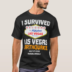 Ich überlebte Las Vegas Erdbeben, das wir wieder T-Shirt