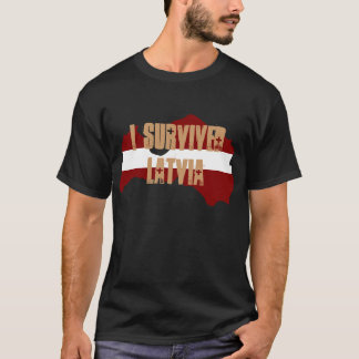 ICH ÜBERLEBTE LETTLAND T-Shirt